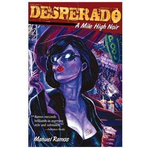Desperado: A Mile High Noir-ExLibrary